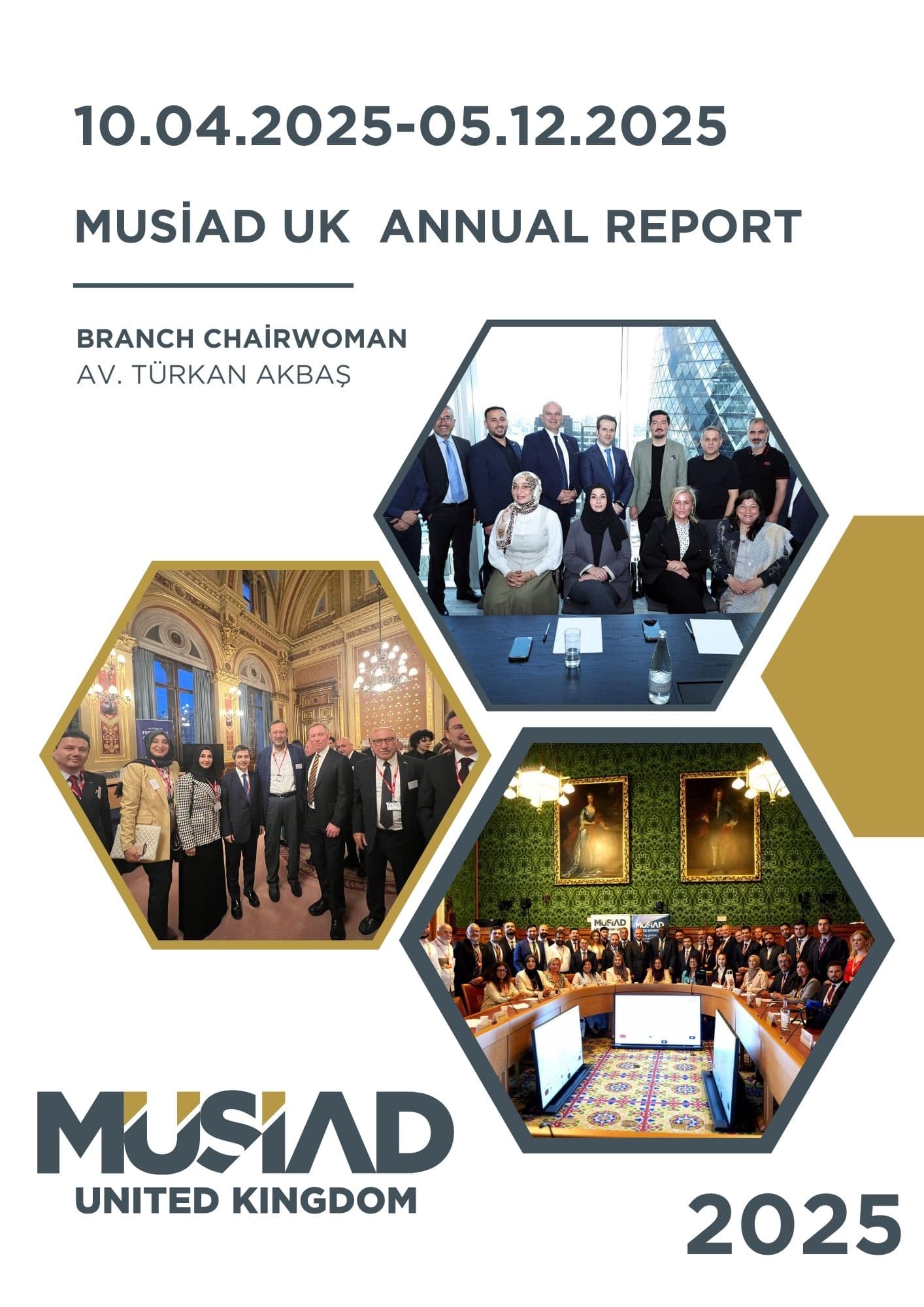 MÜSİAD UK FAALİYET RAPORU 10.04.2025 -05.12.2025