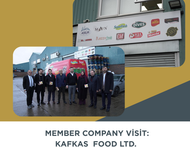 Member Company Visit:  Kafkas  Food Ltd.